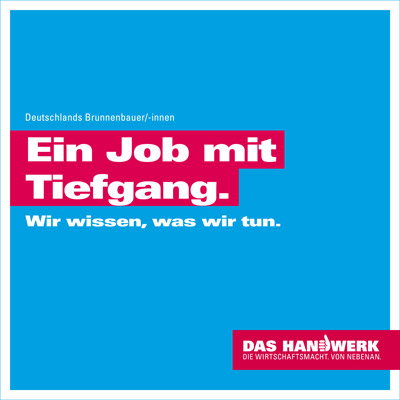 Teaser mit Text: Deutschlands Brunnenbauer/-innen – Ein Job mit Tiefgang.